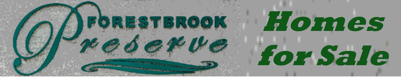 Forestbrook Preserve Homes for Sale